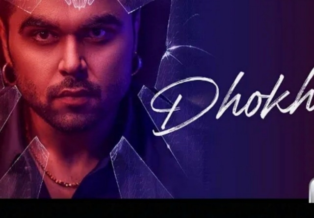 Dhokha 